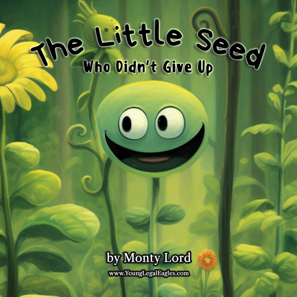 The Little Seed ... Who Didn‘t Give Up