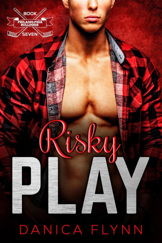 Risky Play (Philadelphia Bulldogs #7)