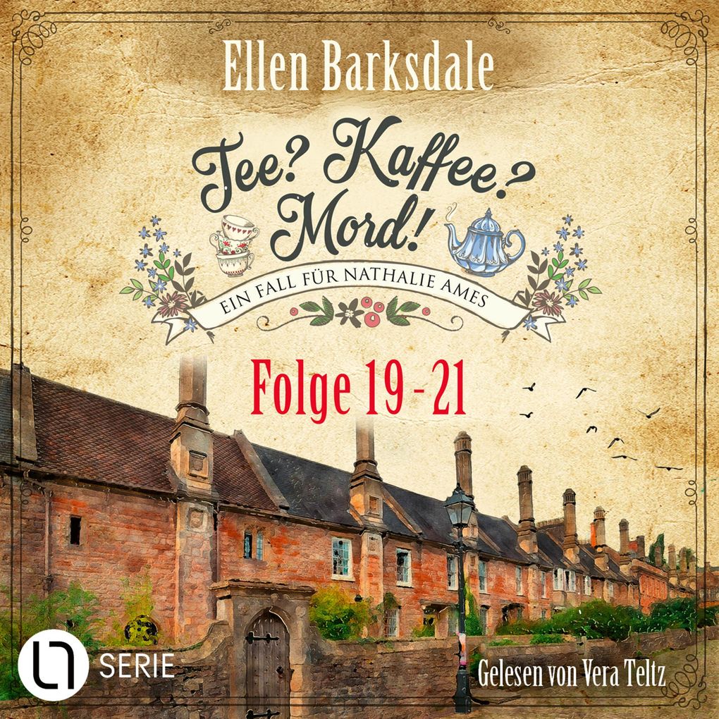 Nathalie Ames ermittelt - Tee? Kaffee? Mord! Sammelband 7: Folge 19-21