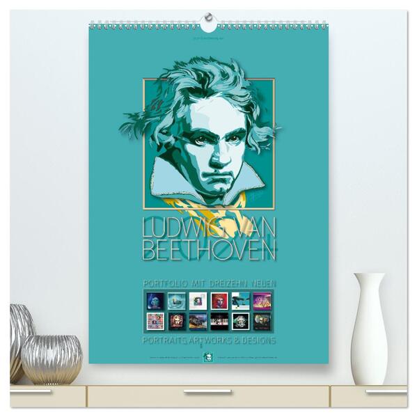 Ludwig van Beethoven - 2024 (hochwertiger Premium Wandkalender 2024 DIN A2 hoch) Kunstdruck in Hochglanz
