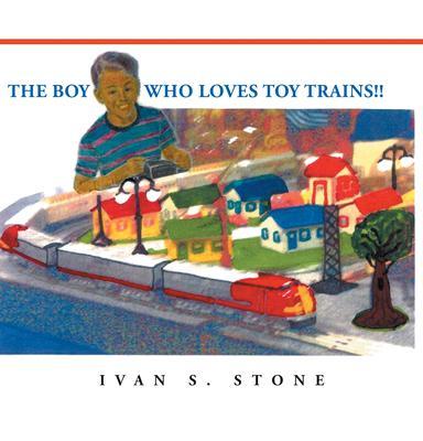 The Boy Who Loves Toy Trains!!