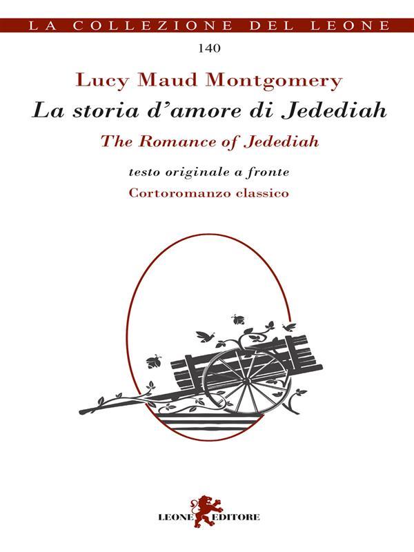 La storia d‘amore di Jedediah-The romance of Jedediah