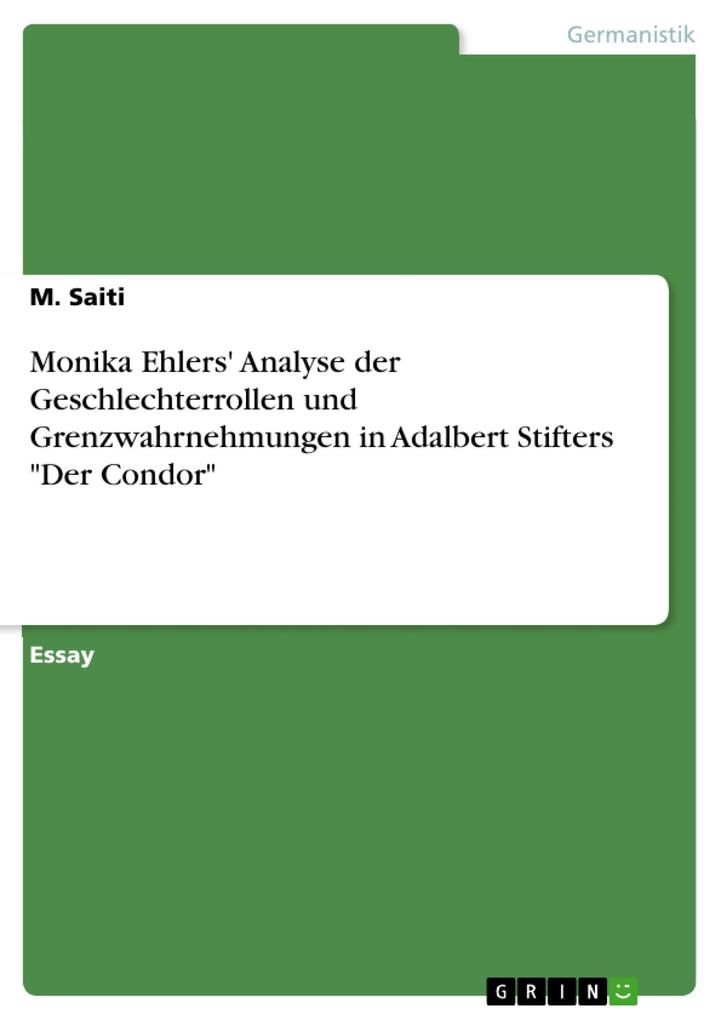Monika Ehlers‘ Analyse der Geschlechterrollen und Grenzwahrnehmungen in Adalbert Stifters Der Condor