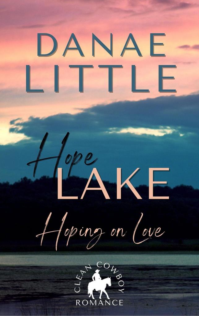 Hoping on Love (Hope Lake #3)