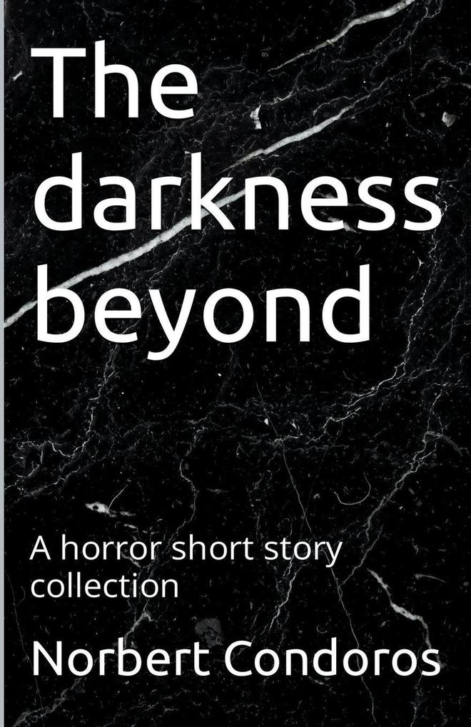 The Darkness Beyond