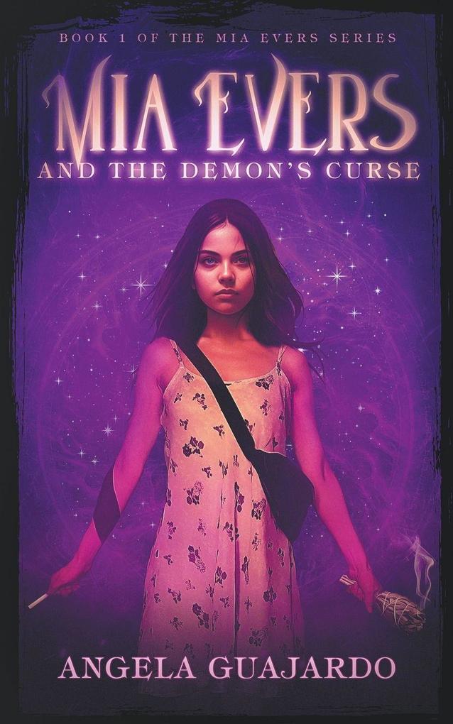 Mia Evers and the Demon's Curse