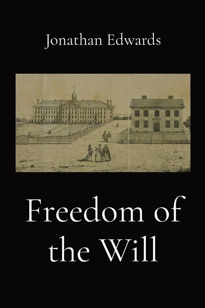 Freedom of the Will