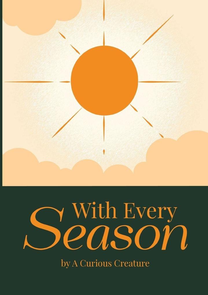 With Every Season