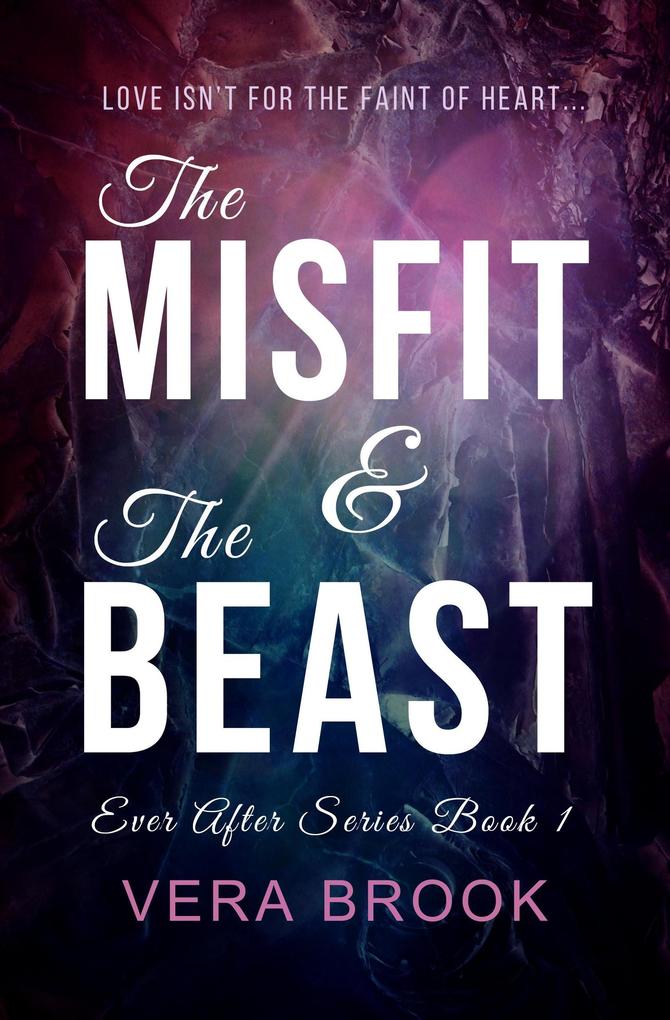 The Misfit and The Beast (Ever After Series #1)