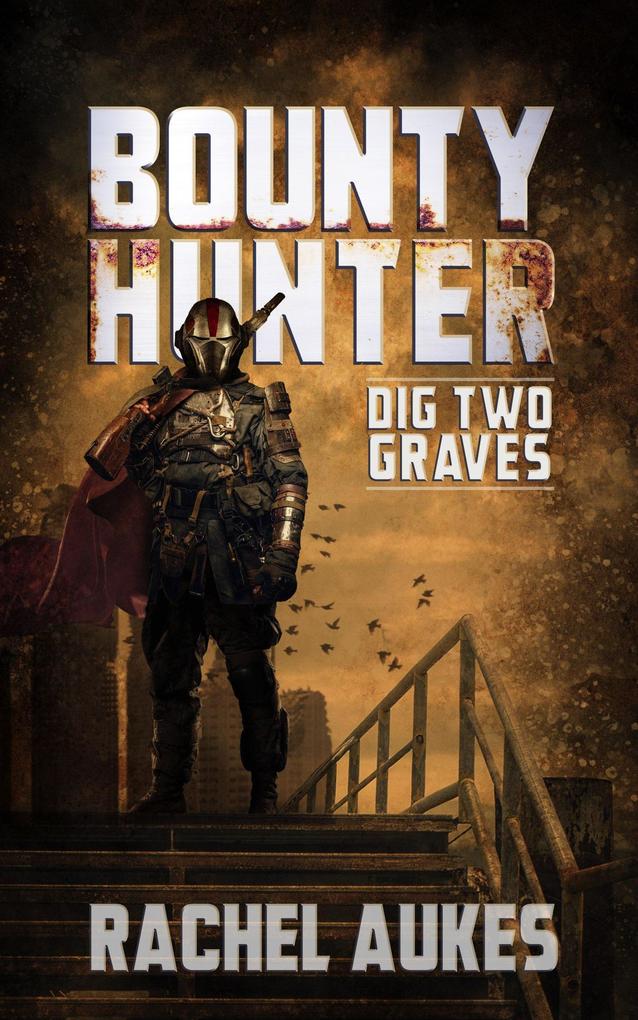 Bounty Hunter: Dig Two Graves