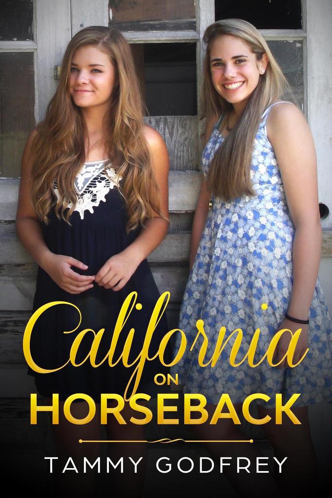 California on Horseback (The Graham Series)