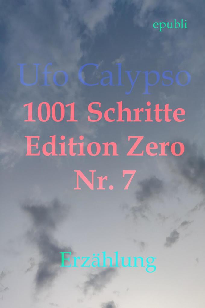 1001 Schritte - Edition Zero - Nr. 7