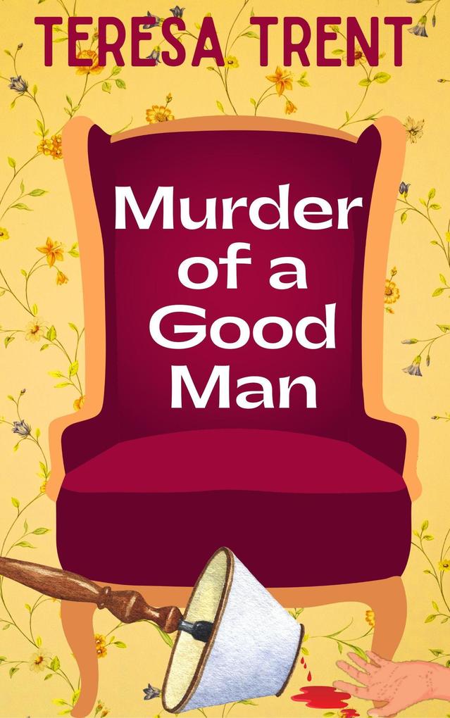 Murder of a Good Man (Piney Woods #1)
