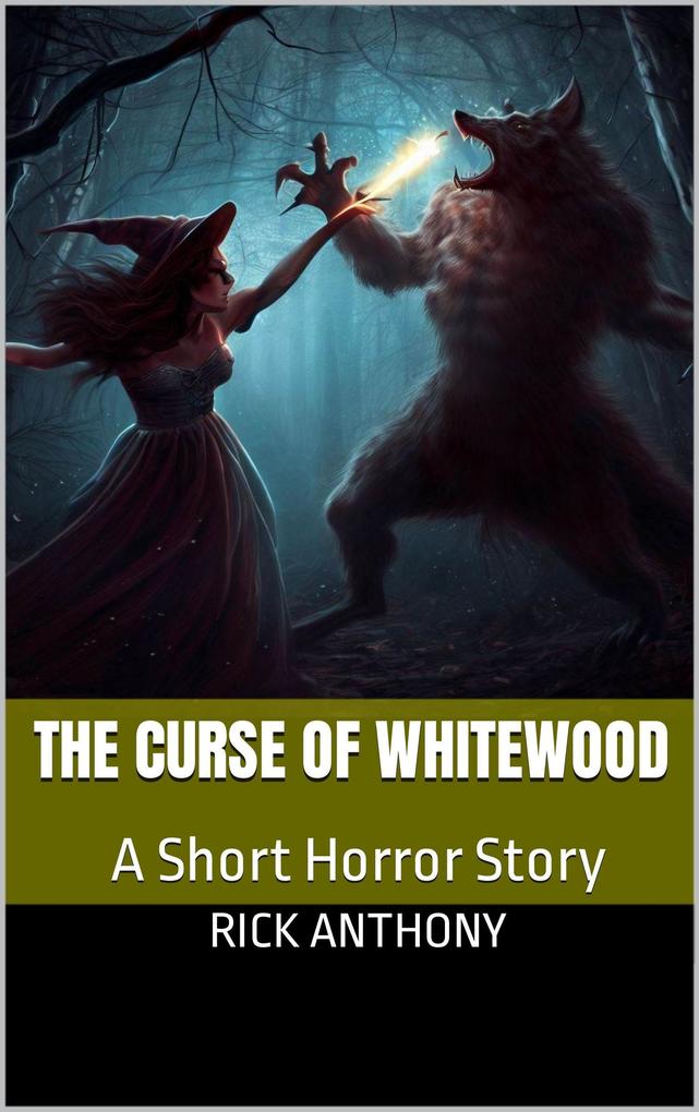 The Curse of Whitewood