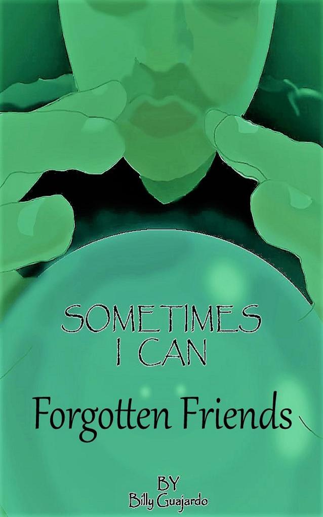 Forgotten Friends