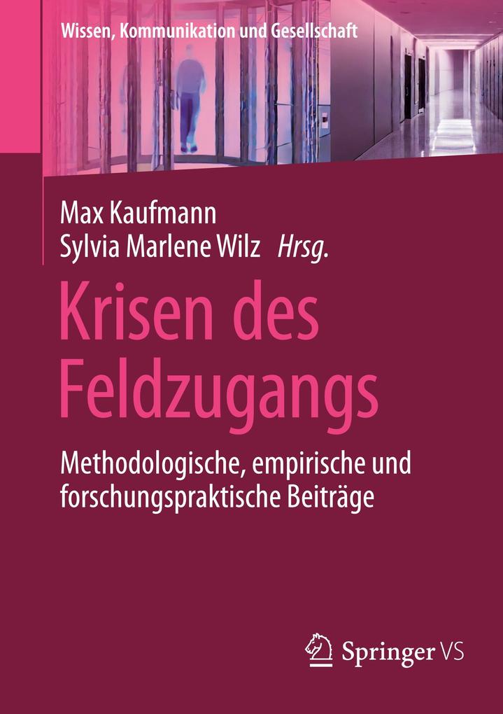 Krisen des Feldzugangs