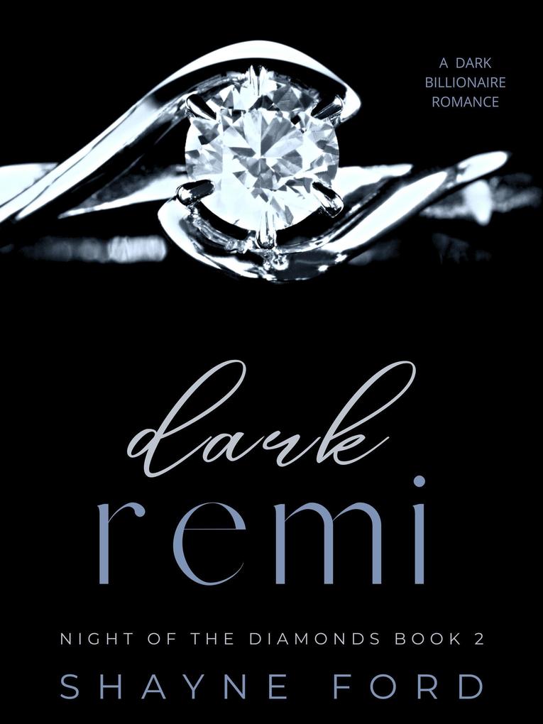 Dark Remi (Night of the Diamonds #2)