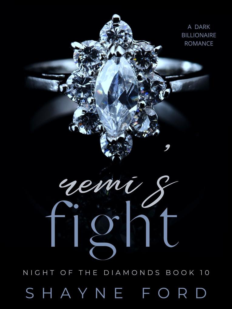 Remi‘s Fight (Night of the Diamonds #10)