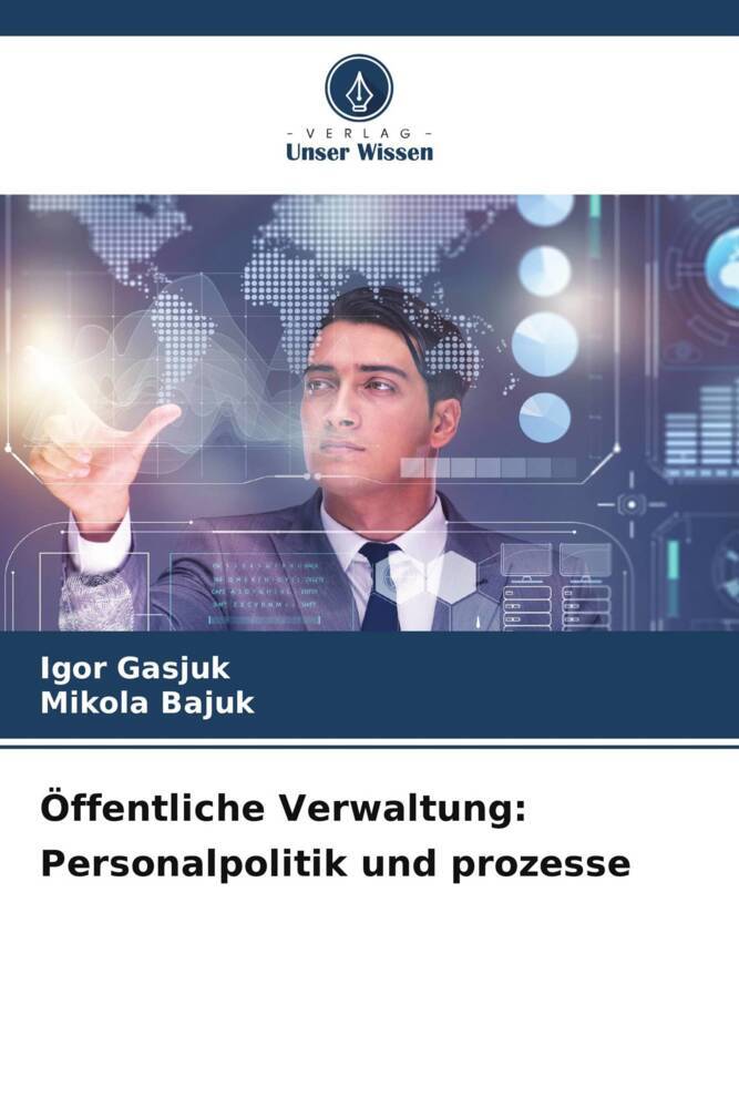 Öffentliche Verwaltung: Personalpolitik und prozesse