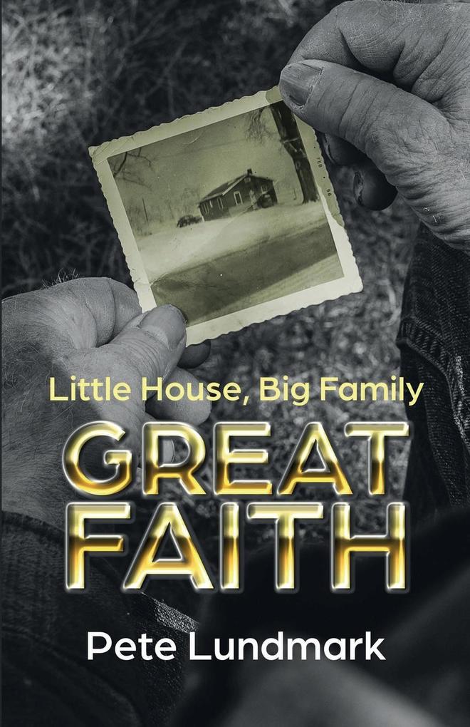 Little House Big Family Great Faith