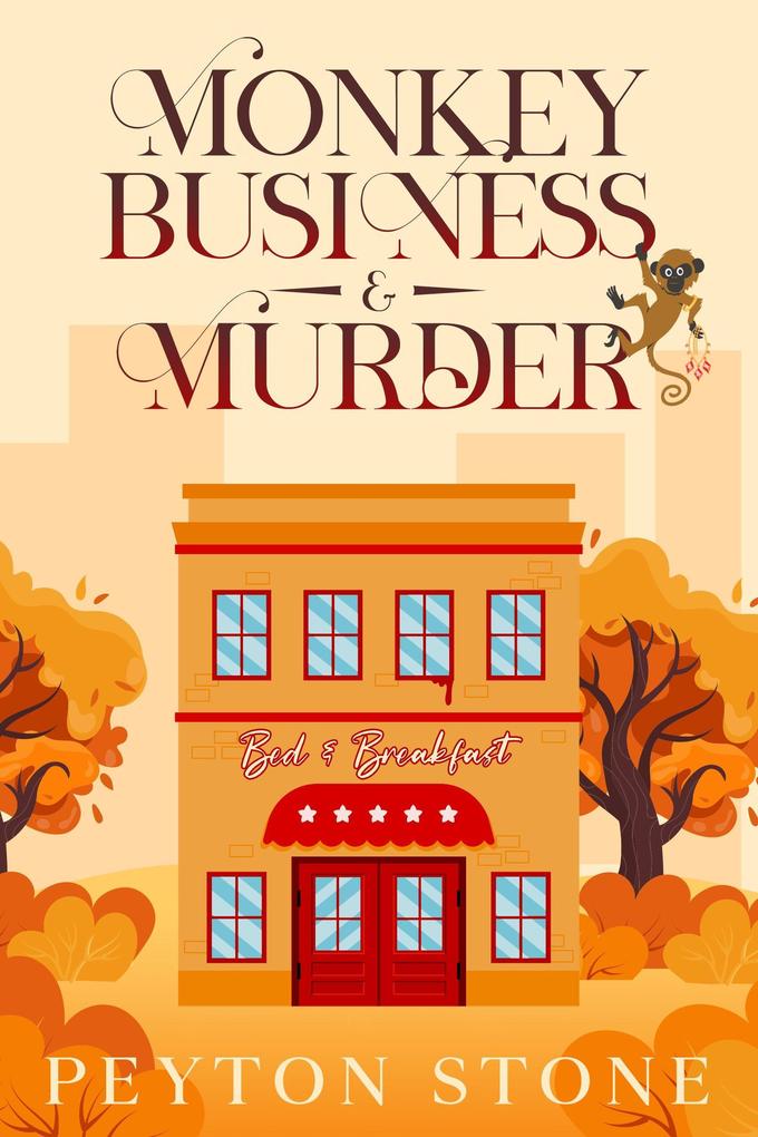 Monkey Business & Murder