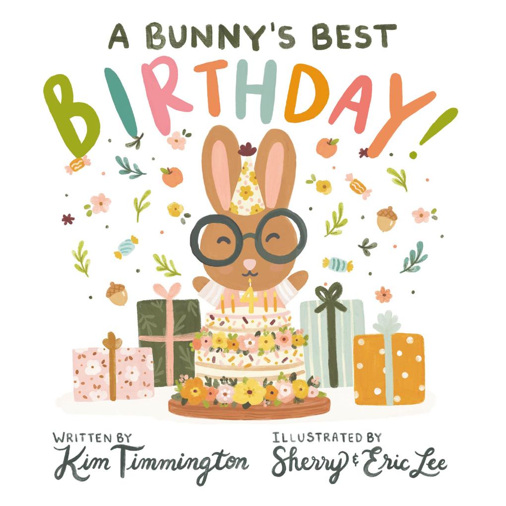 A Bunny‘s Best Birthday!