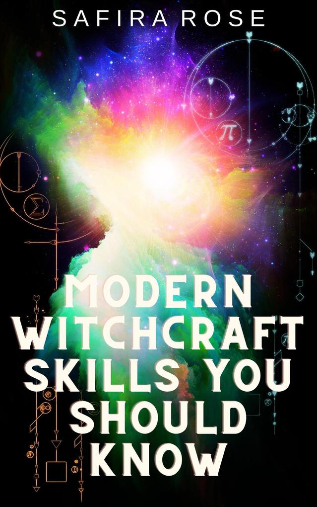 Modern Witchcraft Skills You Should Know