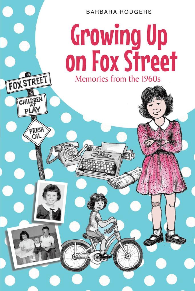 Growing Up on Fox Street