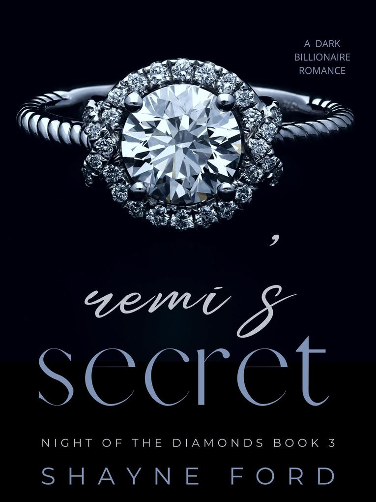 Remi‘s Secret (Night of the Diamonds #3)
