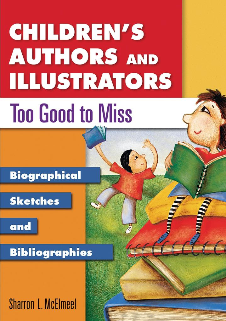 Children‘s Authors and Illustrators Too Good to Miss