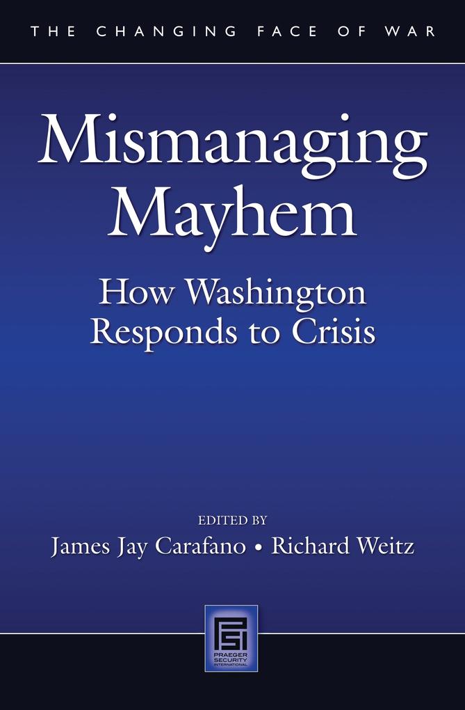 Mismanaging Mayhem