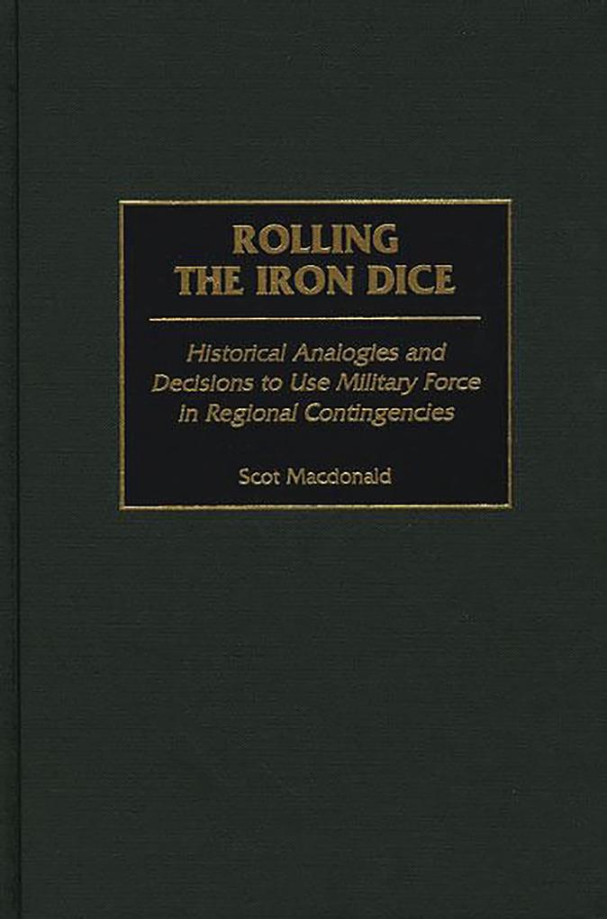 Rolling the Iron Dice