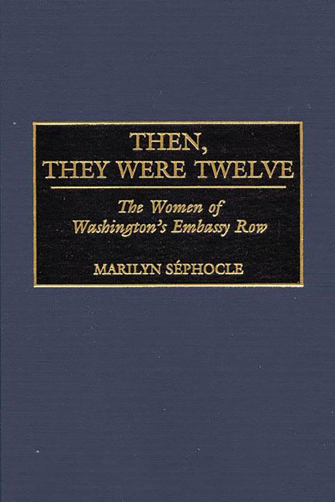 Then They Were Twelve