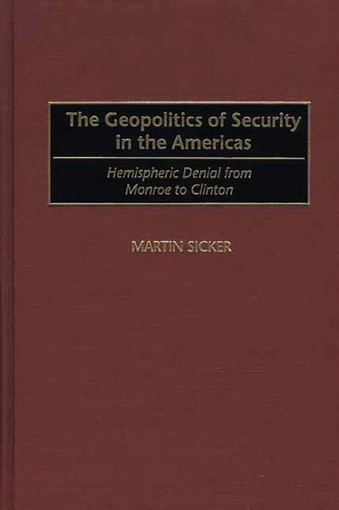 The Geopolitics of Security in the Americas