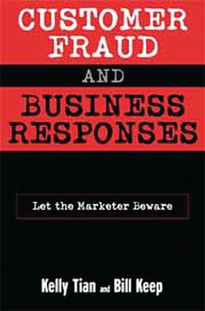 Customer Fraud and Business Responses