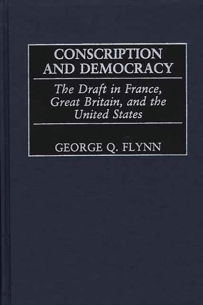 Conscription and Democracy