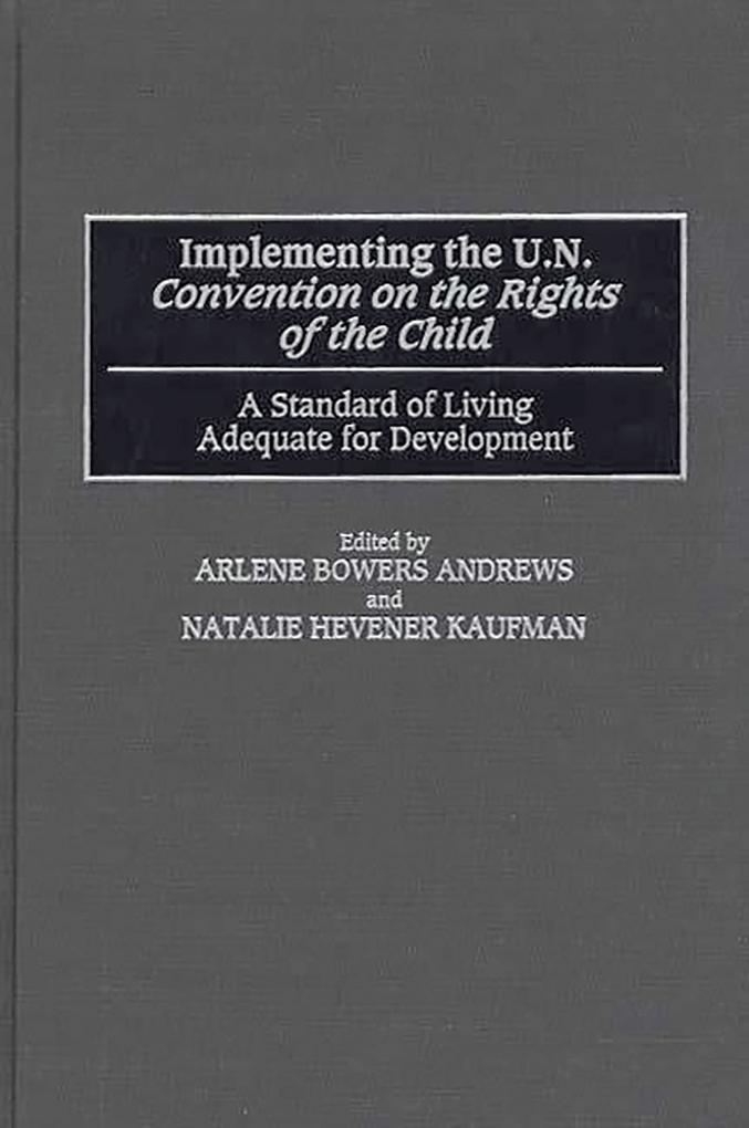 Implementing the UN Convention on the Rights of the Child