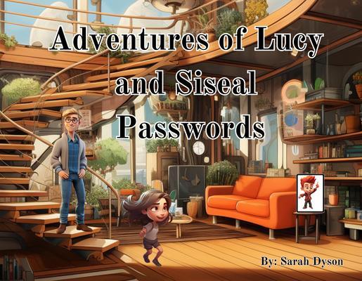 The Adventues of Lucy and Siseal