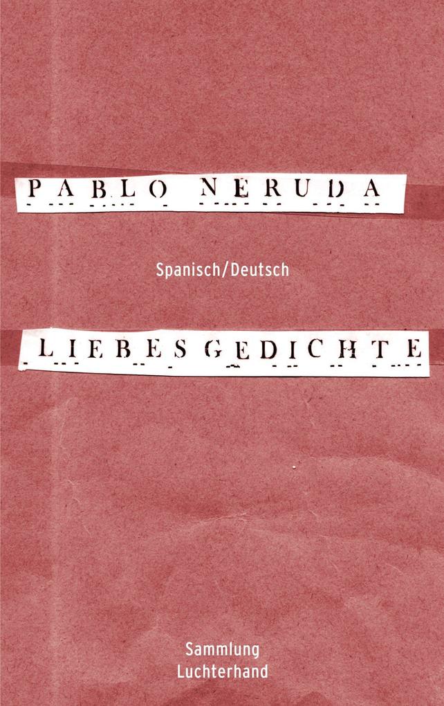 Liebesgedichte - Pablo Neruda