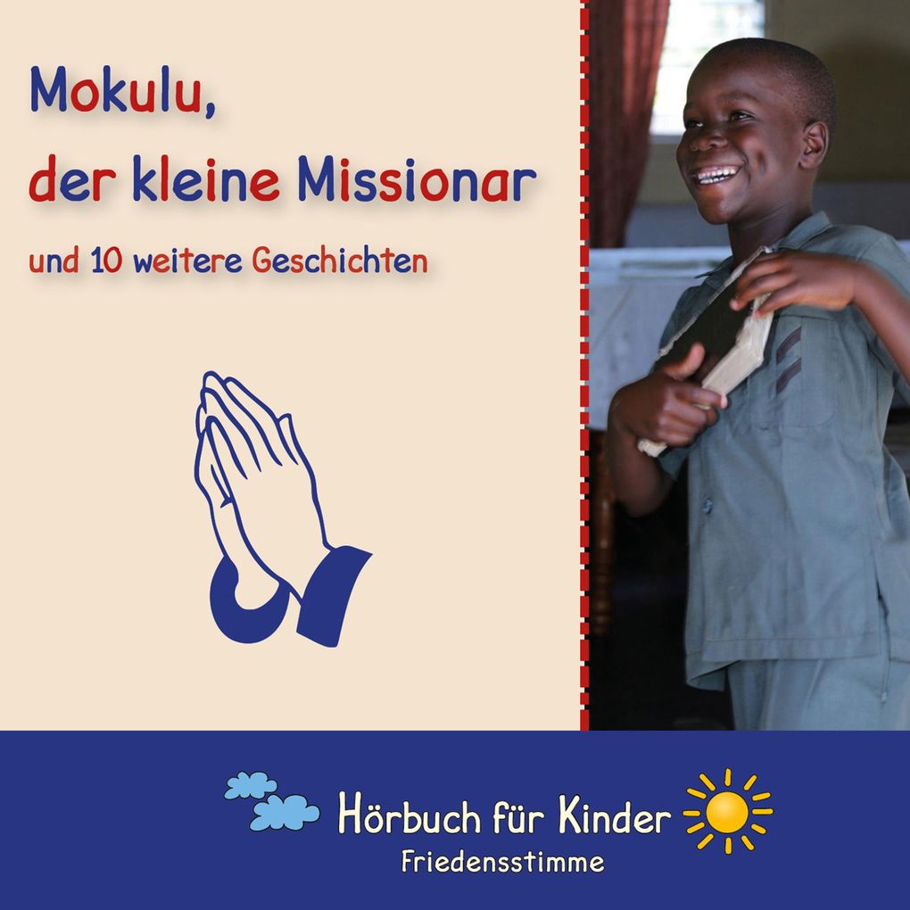 Mokulu der kleine Missionar und 10 weitere Geschichten