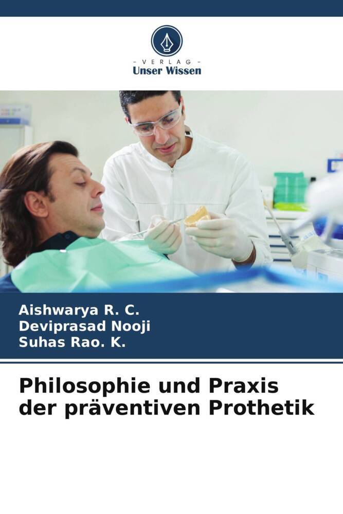 Philosophie und Praxis der präventiven Prothetik