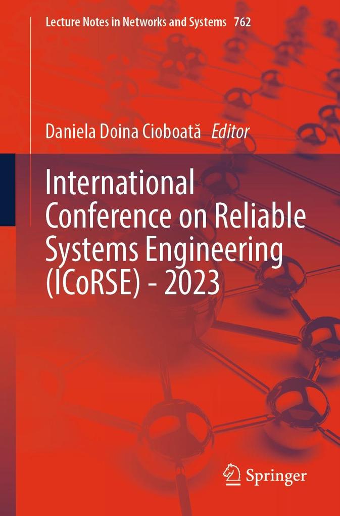 International Conference on Reliable Systems Engineering (ICoRSE) - 2023