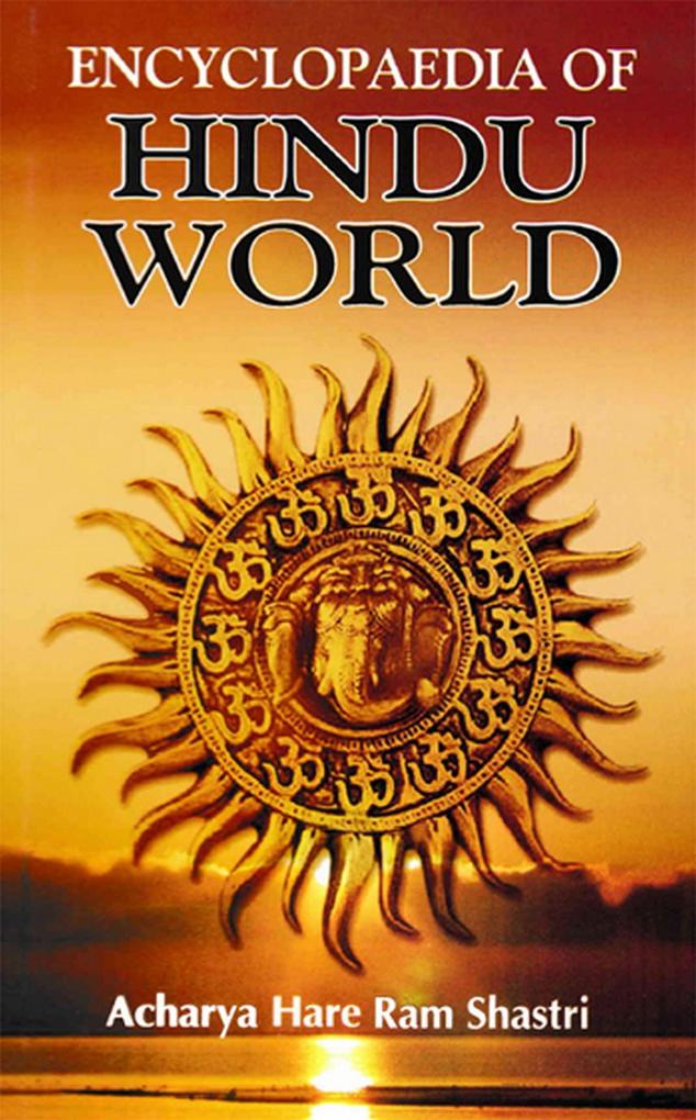 Encyclopaedia Of Hindu World