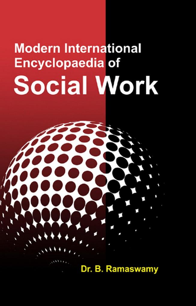 Modern International Encyclopaedia Of Social Work (Methods Of Social Work And Participation)