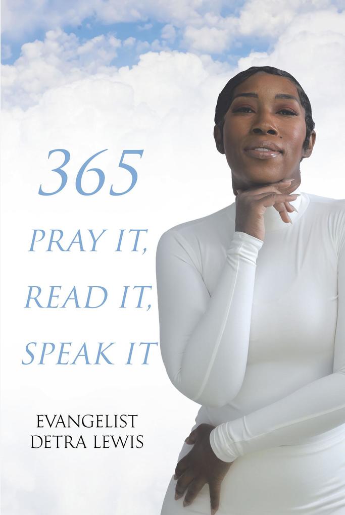 365 Pray it Read it Speak it