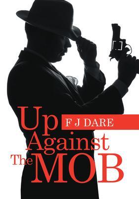 Up Against the Mob