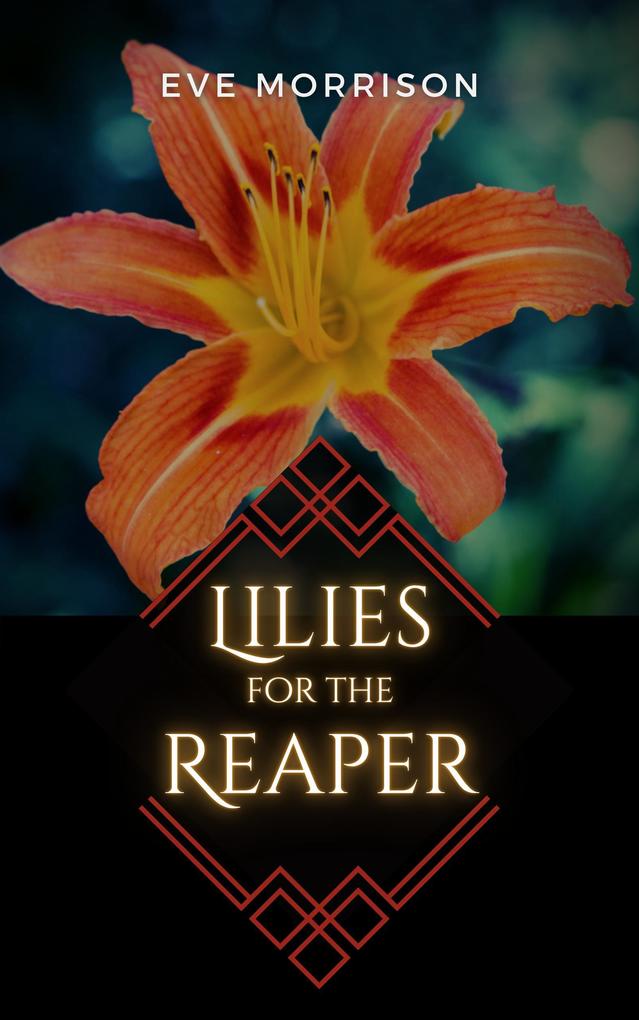 Lilies for the Reaper (Dana McIntyre Mysteries #1)