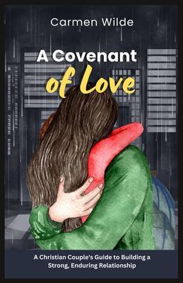 A Covenant of Love