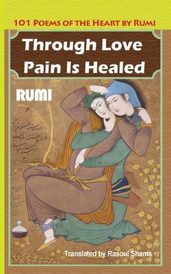 Through Love Pain Is Healed