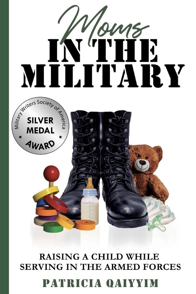 Moms In The Military Raising A Child While Serving In The Armed Forces